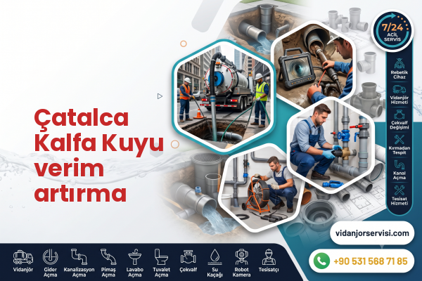 Çatalca Kalfa Kuyu verim artırma
