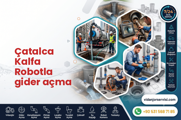 Çatalca Kalfa Robotla gider açma