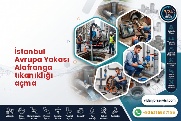 İstanbul Avrupa Yakası Alafranga tıkanıklığı açma