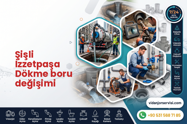 Şişli İzzetpaşa Dökme boru değişimi