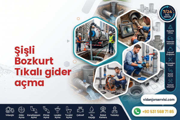 Şişli Bozkurt Tıkalı gider açma