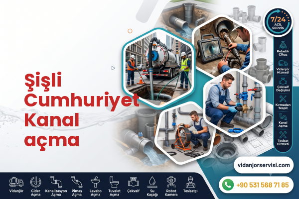Şişli Cumhuriyet Kanal açma