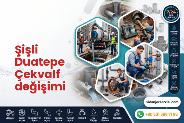 Şişli Duatepe Çekvalf değişimi