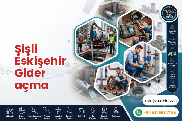Şişli Eskişehir Gider açma