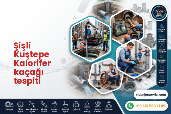 Şişli Kuştepe Kalorifer kaçağı tespiti