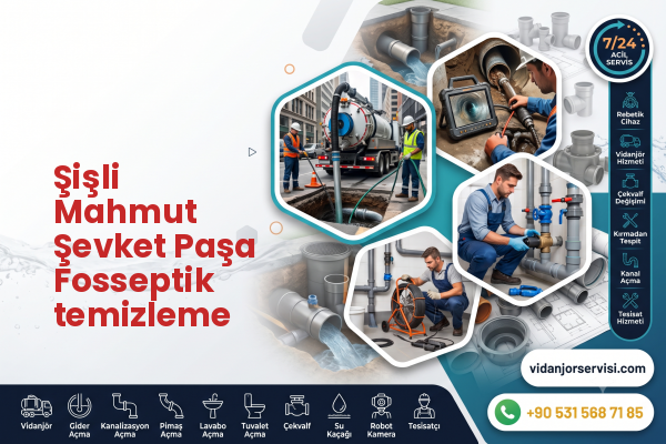 Şişli Mahmut Şevket Paşa Fosseptik temizleme