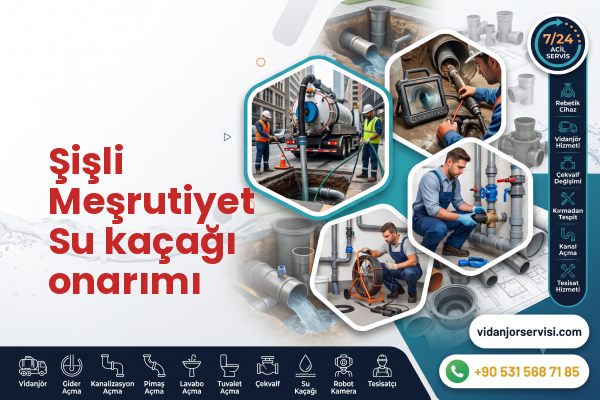 Şişli Meşrutiyet Su kaçağı onarımı