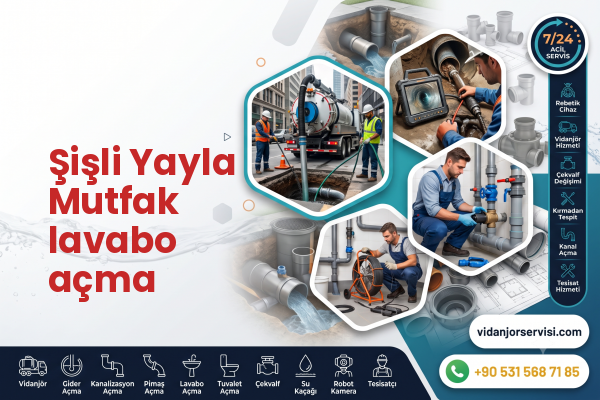 Şişli Yayla Mutfak lavabo açma