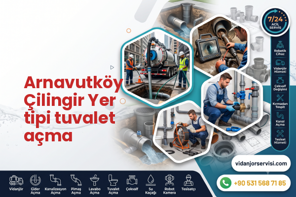 Arnavutköy Çilingir Yer tipi tuvalet açma