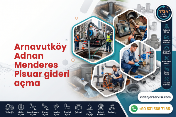 Arnavutköy Adnan Menderes Pisuar gideri açma