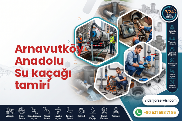 Arnavutköy Anadolu Su kaçağı tamiri