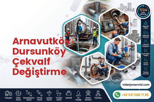 Arnavutköy Dursunköy Çekvalf Değiştirme