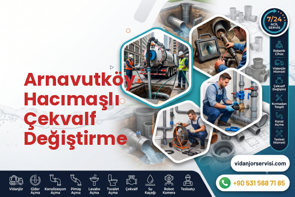 Arnavutköy Hacımaşlı Çekvalf Değiştirme