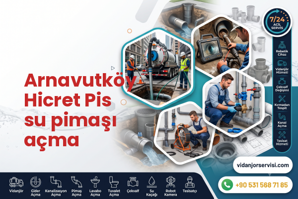 Arnavutköy Hicret Pis su pimaşı açma