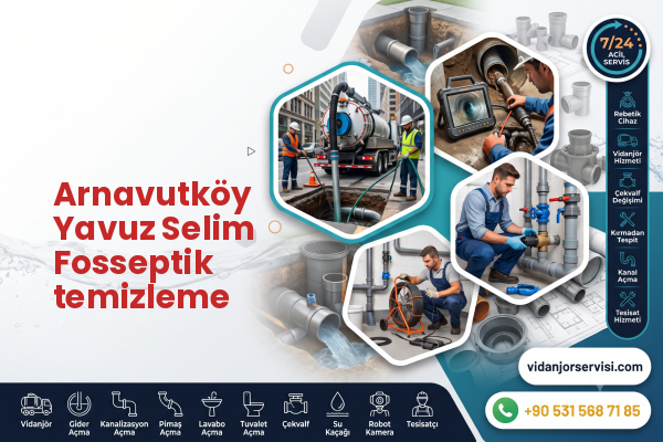 Arnavutköy Yavuz Selim Fosseptik temizleme