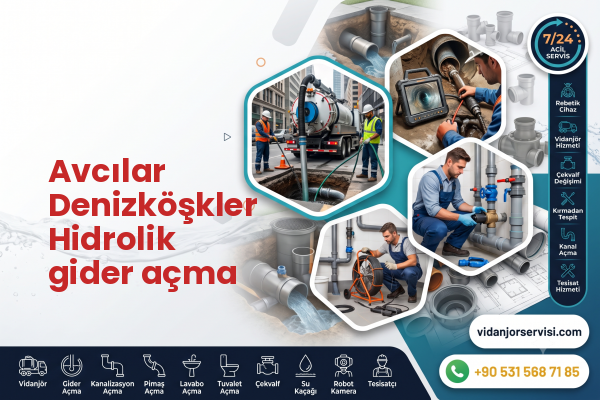 Avcılar Denizköşkler Hidrolik gider açma