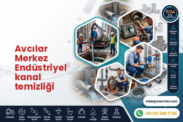 Avcılar Merkez Endüstriyel kanal temizliği