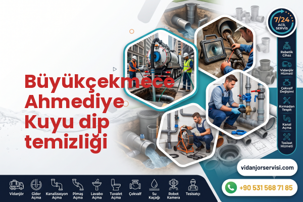 Büyükçekmece Ahmediye Kuyu dip temizliği