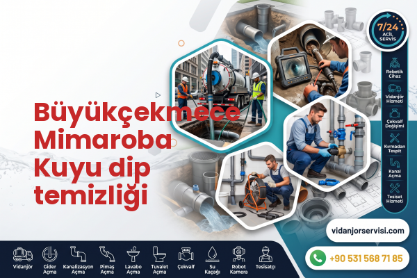 Büyükçekmece Mimaroba Kuyu dip temizliği