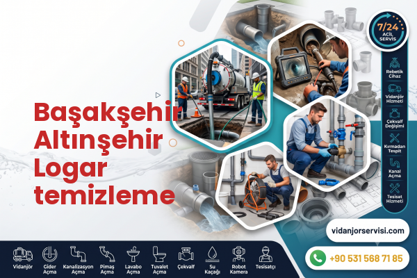 Başakşehir Altınşehir Logar temizleme