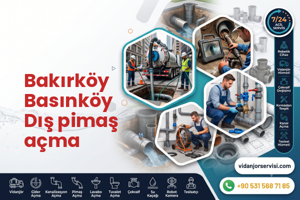 Bakırköy Basınköy Dış pimaş açma