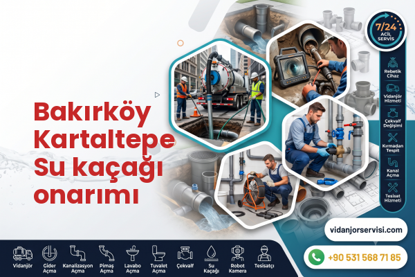 Bakırköy Kartaltepe Su kaçağı onarımı