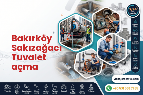 Bakırköy Sakızağacı Tuvalet açma