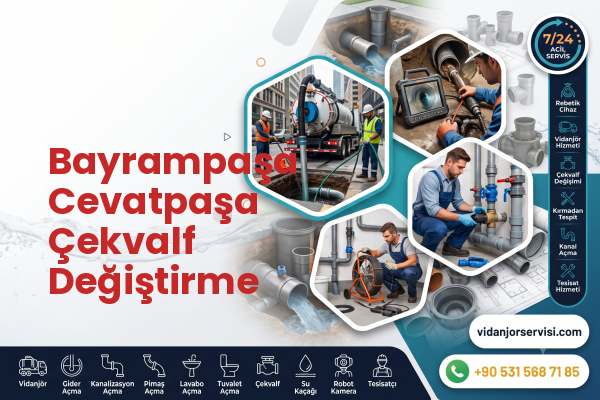 Bayrampaşa Cevatpaşa Çekvalf Değiştirme