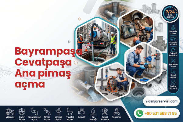 Bayrampaşa Cevatpaşa Ana pimaş açma