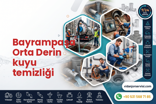 Bayrampaşa Orta Derin kuyu temizliği