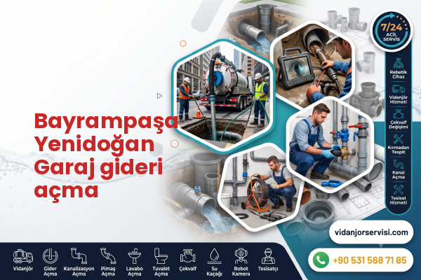 Bayrampaşa Yenidoğan Garaj gideri açma