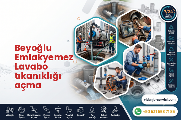 Beyoğlu Emlakyemez Lavabo tıkanıklığı açma