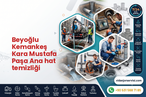Beyoğlu Kemankeş Kara Mustafa Paşa Ana hat temizliği