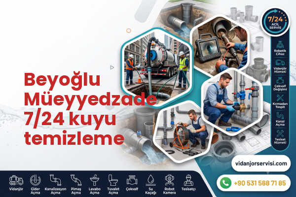 Beyoğlu Müeyyedzade 7/24 kuyu temizleme