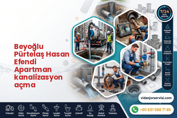 Beyoğlu Pürtelaş Hasan Efendi Apartman kanalizasyon açma