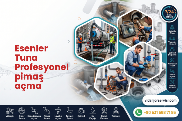 Esenler Tuna Profesyonel pimaş açma