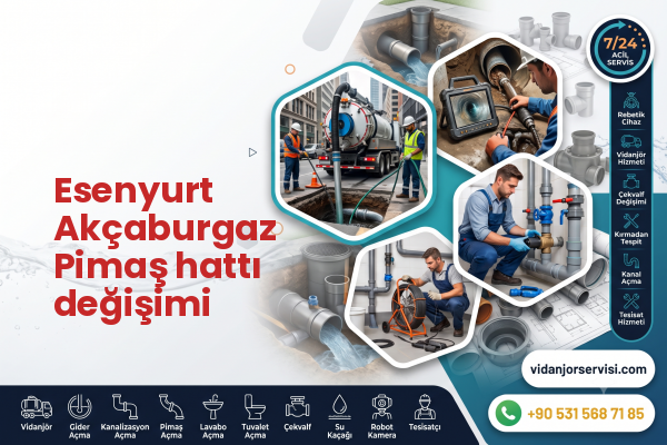 Esenyurt Akçaburgaz Pimaş hattı değişimi
