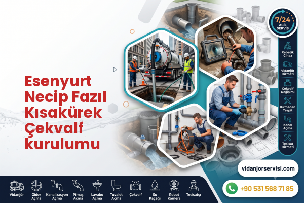 Esenyurt Necip Fazıl Kısakürek Çekvalf kurulumu