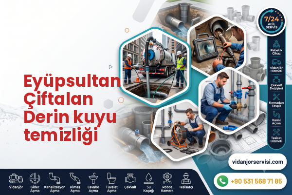 Eyüpsultan Çiftalan Derin kuyu temizliği
