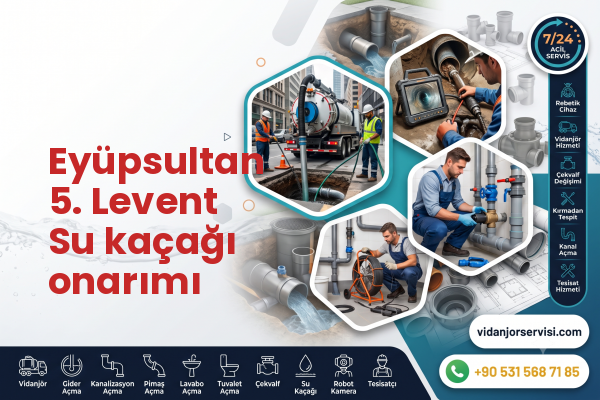 Eyüpsultan 5. Levent Su kaçağı onarımı