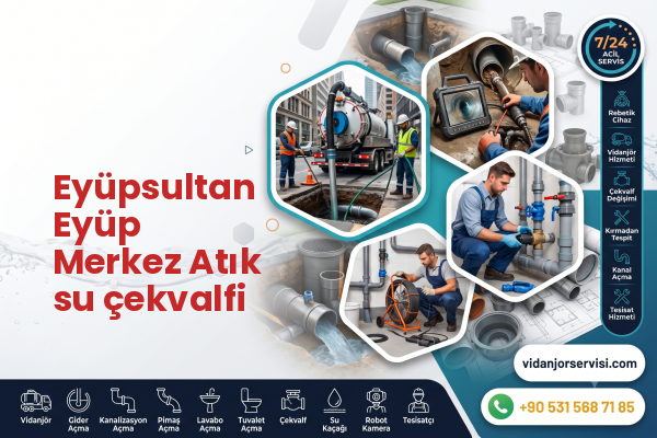 Eyüpsultan Eyüp Merkez Atık su çekvalfi