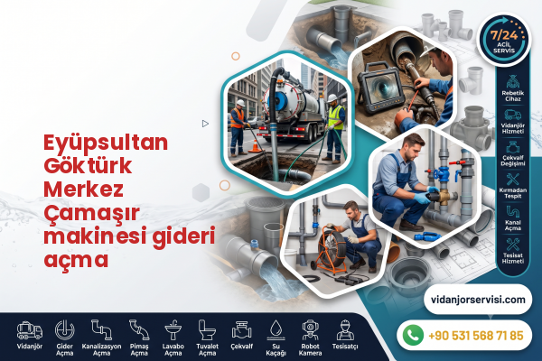 Eyüpsultan Göktürk Merkez Çamaşır makinesi gideri açma