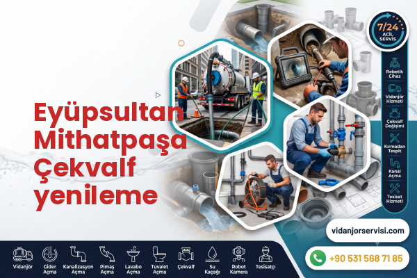 Eyüpsultan Mithatpaşa Çekvalf yenileme