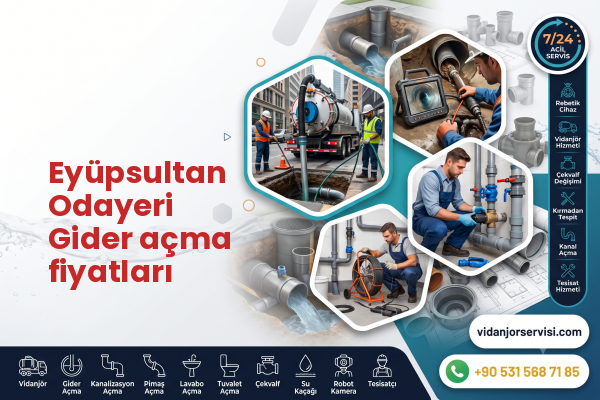 Eyüpsultan Odayeri Gider açma fiyatları