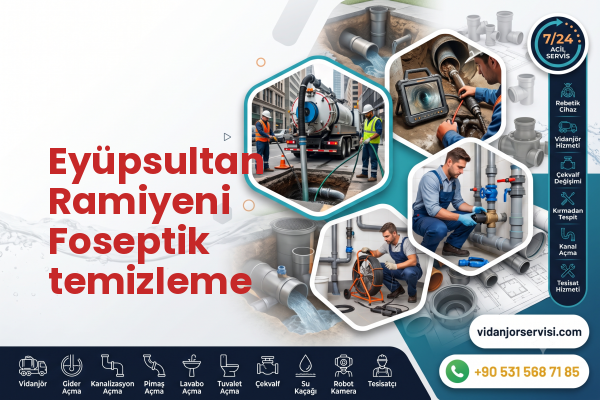 Eyüpsultan Ramiyeni Foseptik temizleme