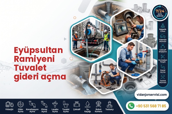 Eyüpsultan Ramiyeni Tuvalet gideri açma