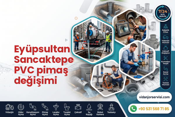 Eyüpsultan Sancaktepe PVC pimaş değişimi
