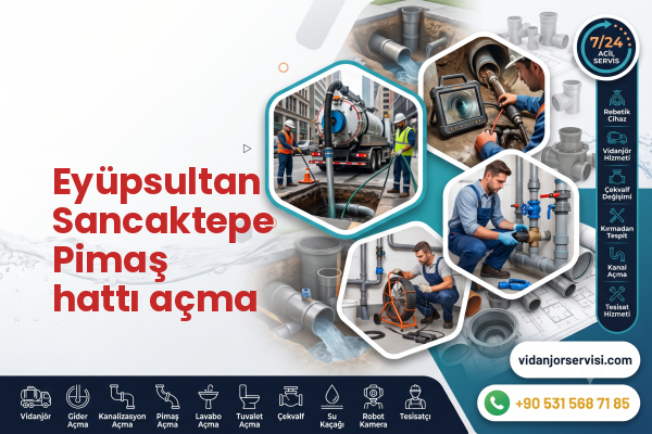 Eyüpsultan Sancaktepe Pimaş hattı açma