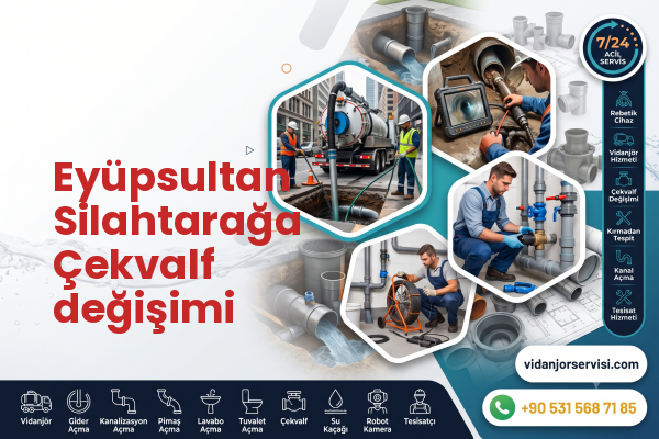 Eyüpsultan Silahtarağa Çekvalf değişimi