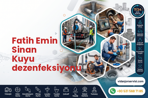 Fatih Emin Sinan Kuyu dezenfeksiyonu